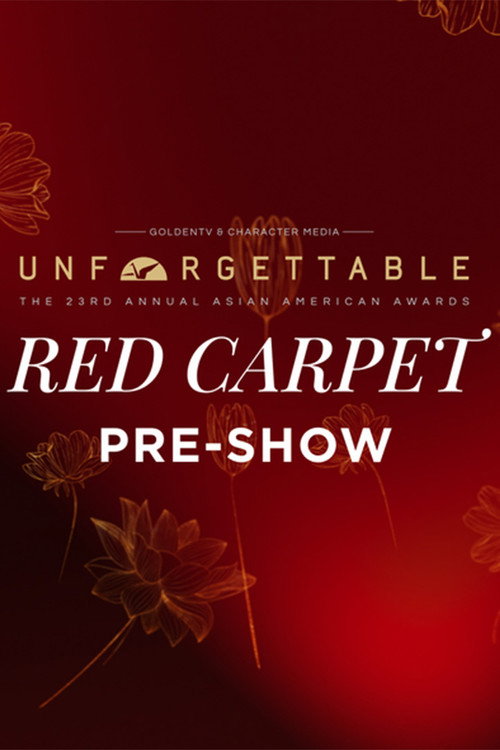 Постер фильма «The 23rd Annual Unforgettable Awards Red Carpet Pre-Show»