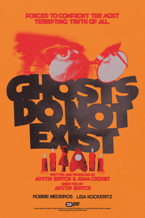 Постер фильма «Ghosts Do Not Exist»
