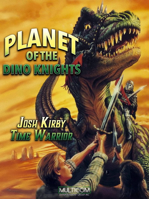 Постер фильма «Josh Kirby... Time Warrior: Planet of the Dino-Knights»