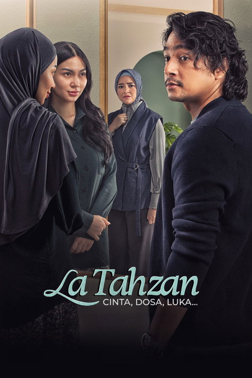 Постер фильма «La Tahzan: Cinta, Dosa, Luka...»
