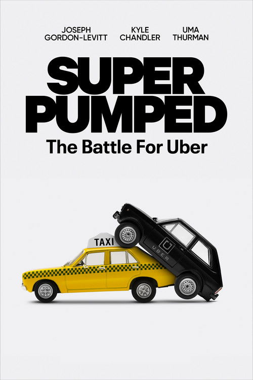 Постер фильма «Super Pumped: The Battle for Uber»
