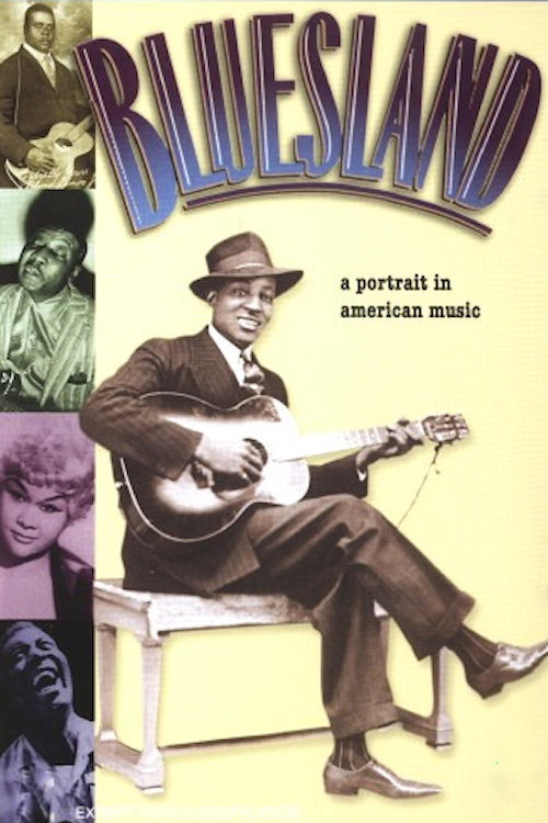 Постер фильма «Bluesland: A Portrait in American Music»