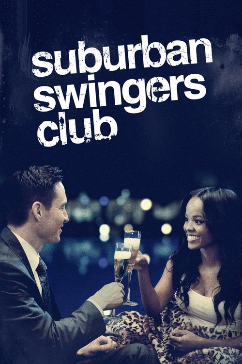 Постер фильма «Suburban Swingers Club»