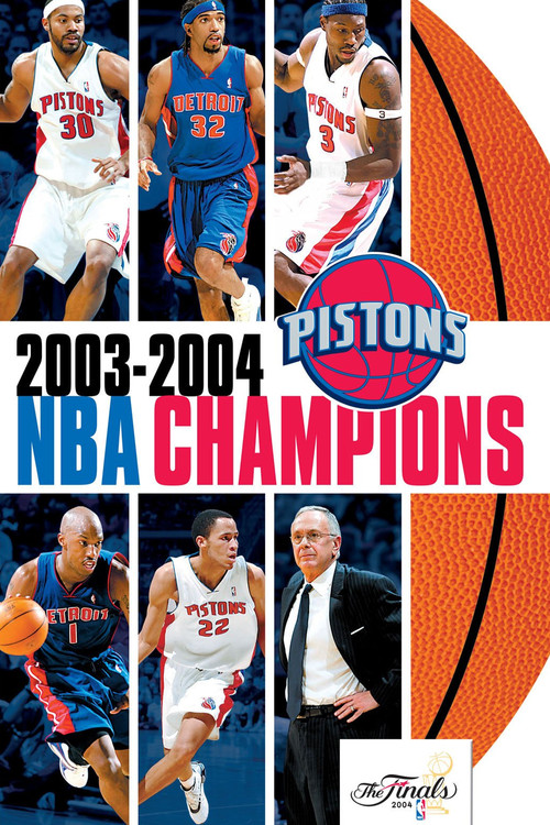 Постер фильма «2003-2004 NBA Champions - Detroit Pistons»