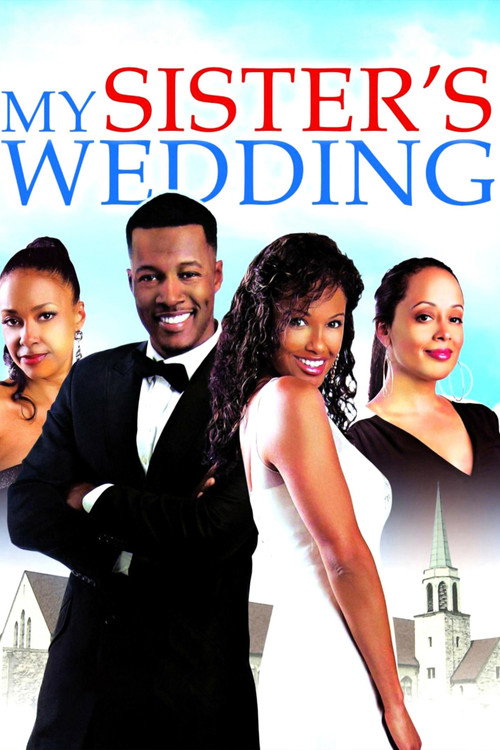 Постер фильма «My Sister's Wedding»