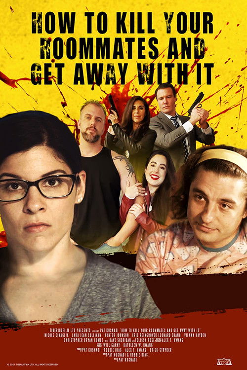 Постер фильма «How to Kill Your Roommates and Get Away With It»