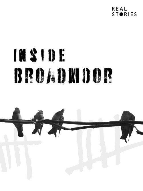 Постер фильма «Broadmoor - Inside Britain's Highest Security Psychiatric Hospital»