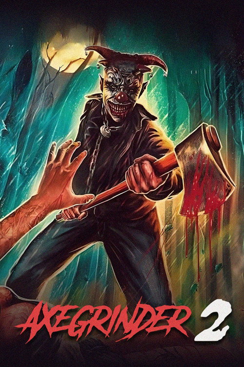 Постер фильма «Axegrinder  2»