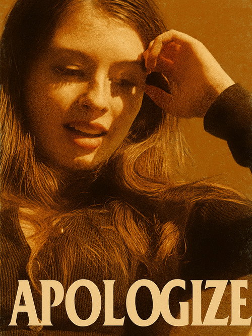 Постер фильма «Apologize»