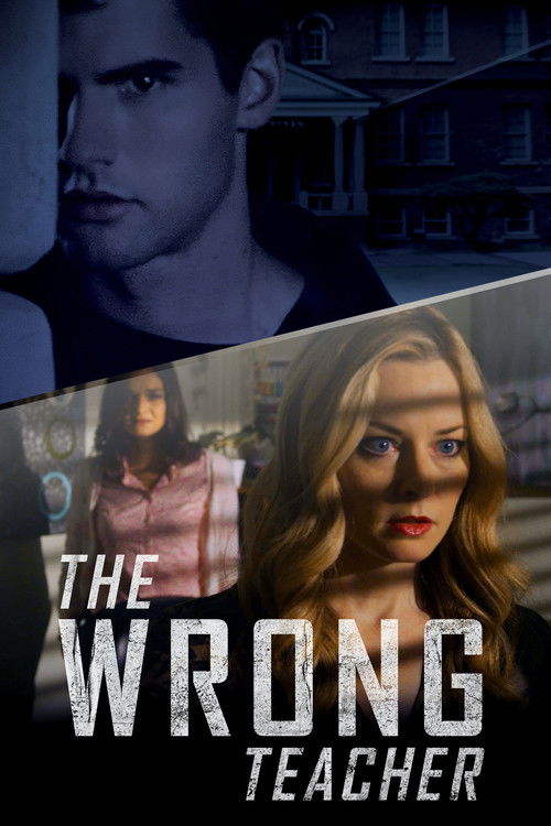 Постер фильма «The Wrong Teacher»