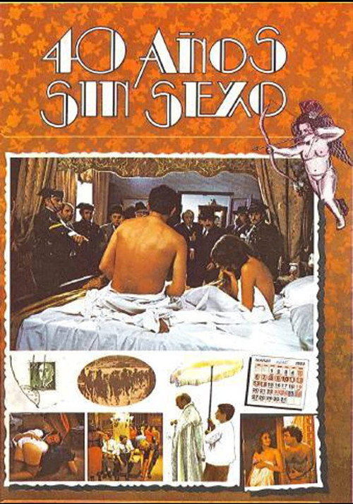 Постер фильма «Cuarenta años sin sexo»