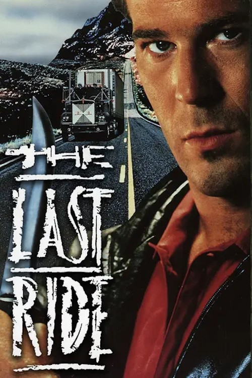 Постер фильма «The Last Ride»