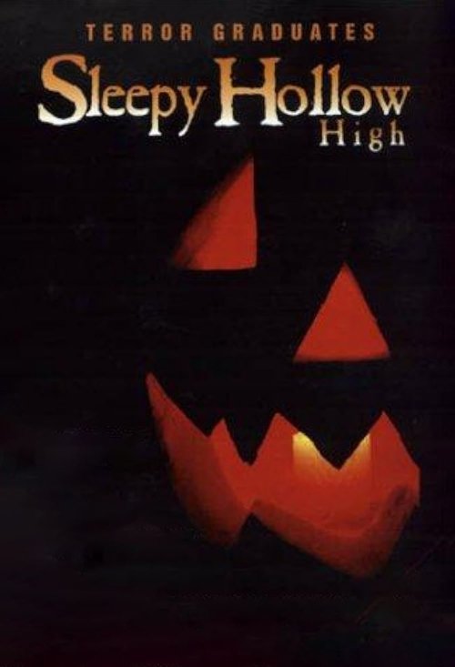Постер фильма «Sleepy Hollow High»