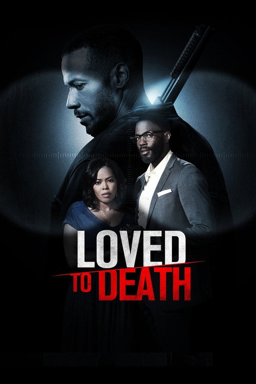Постер фильма «Loved To Death»