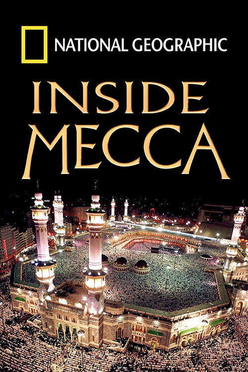 Постер фильма «Inside Mecca»