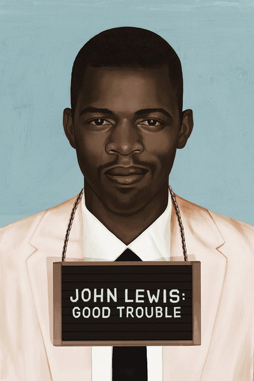 Постер фильма «John Lewis: Good Trouble»