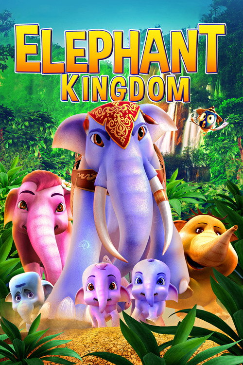 Постер фильма «Elephant Kingdom»