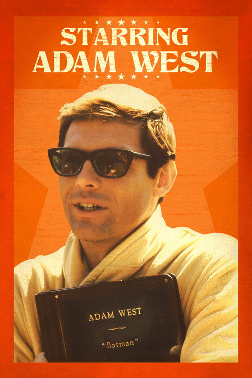 Постер фильма «Starring Adam West»