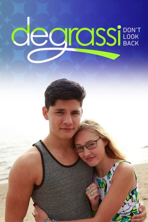 Постер фильма «Degrassi: Don't Look Back»