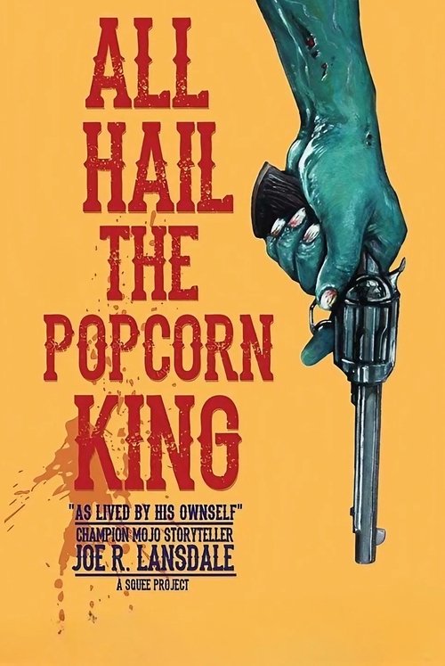 Постер фильма «All Hail the Popcorn King!»
