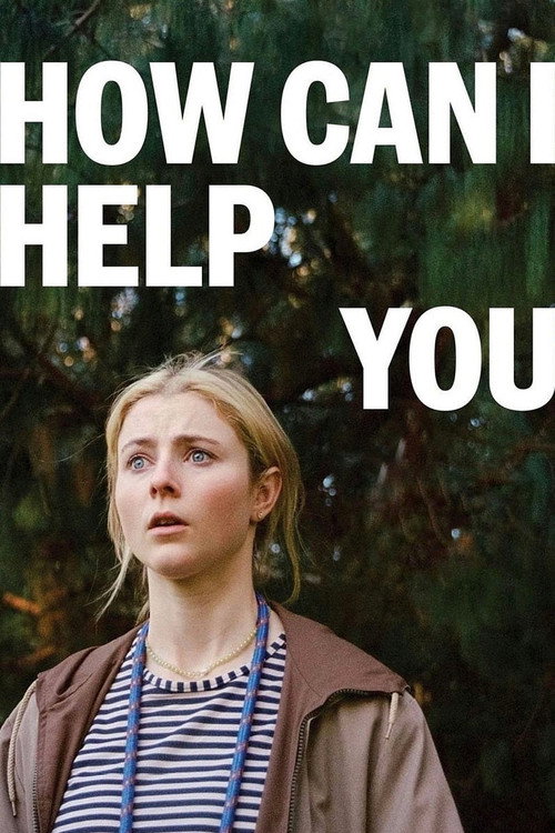 Постер фильма «How Can I Help You»