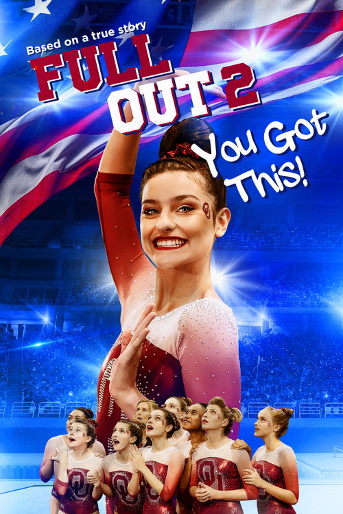 Постер фильма «Full Out 2: You Got This!»