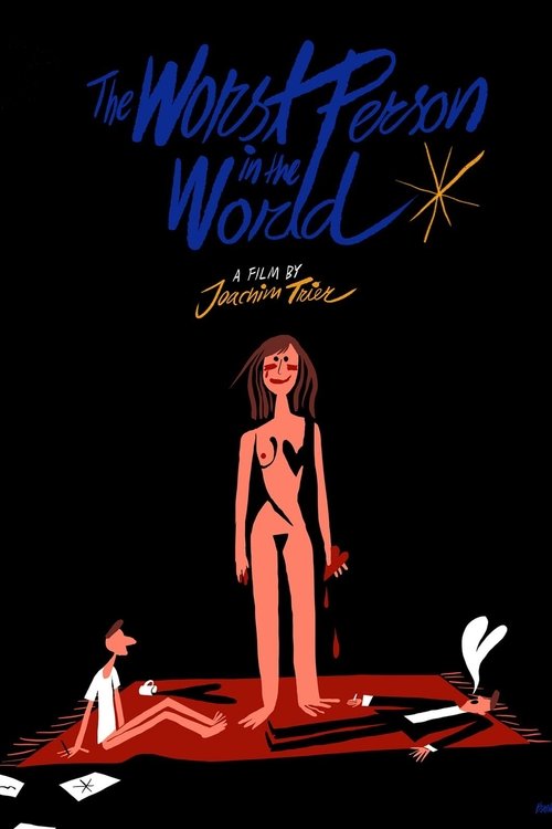 Постер фильма «Making The Worst Person in the World»