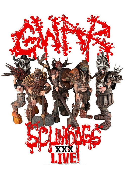 Постер фильма «GWAR - Scumdogs XXX Live! The 30th Anniversary Reunion Show»