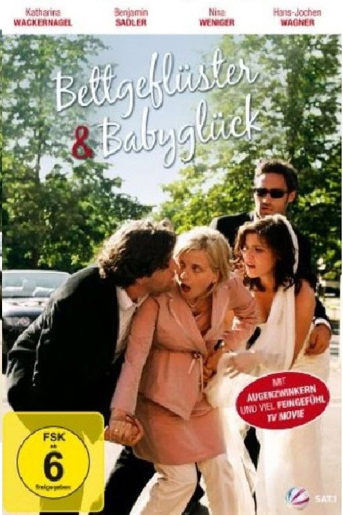 Постер фильма «Bettgeflüster & Babyglück»