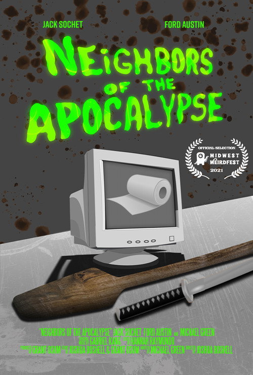 Постер фильма «Neighbors of the Apocalypse»