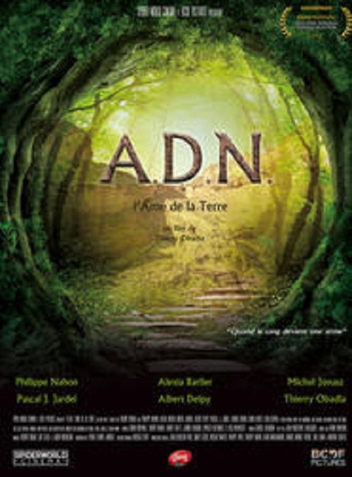 Постер фильма «ADN, l'âme de la terre»