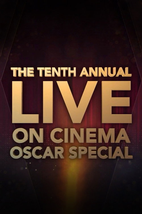 Постер фильма «The 10th Annual On Cinema Oscar Special»