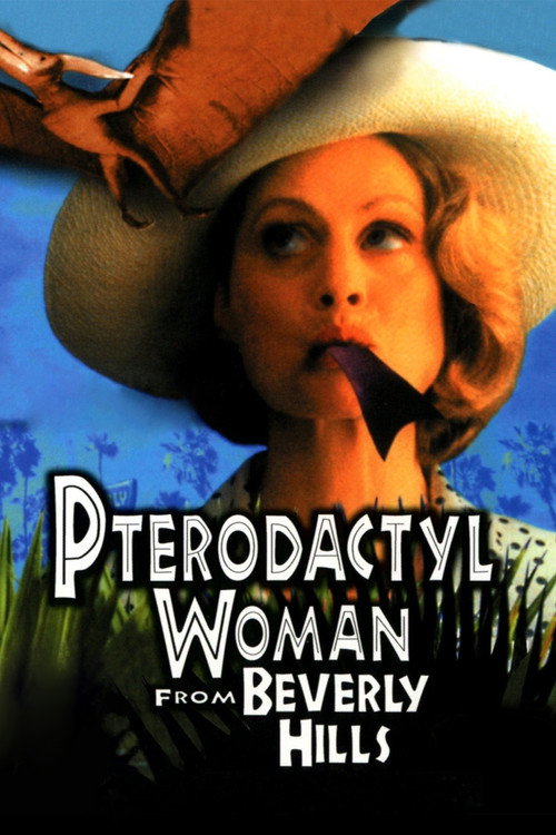 Постер фильма «Pterodactyl Woman from Beverly Hills»
