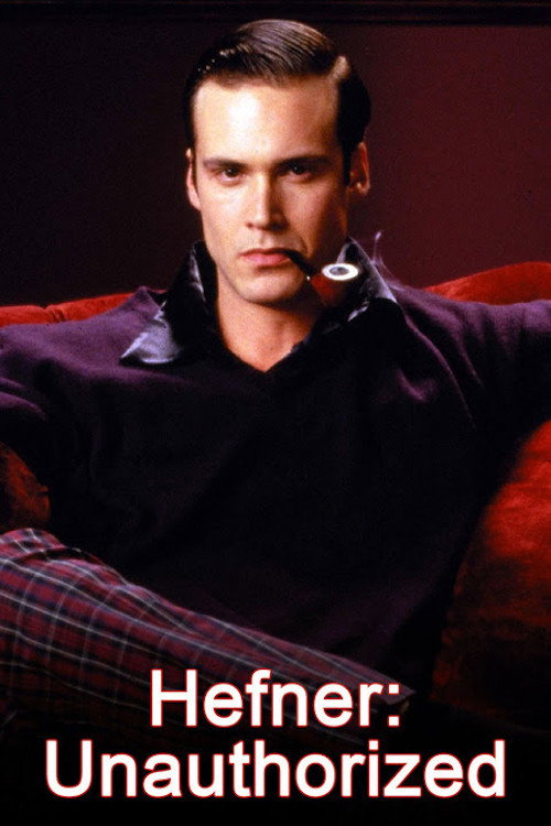 Постер фильма «Hefner: Unauthorized»