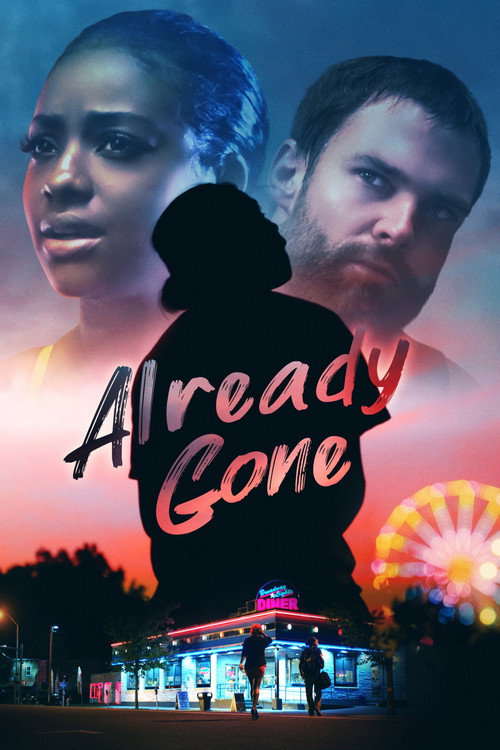 Постер фильма «Already Gone»
