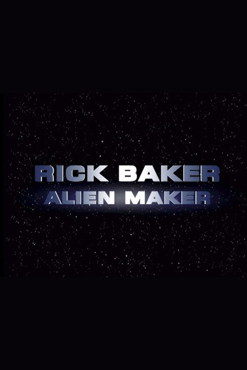 Постер фильма «Rick Baker: Alien Maker»