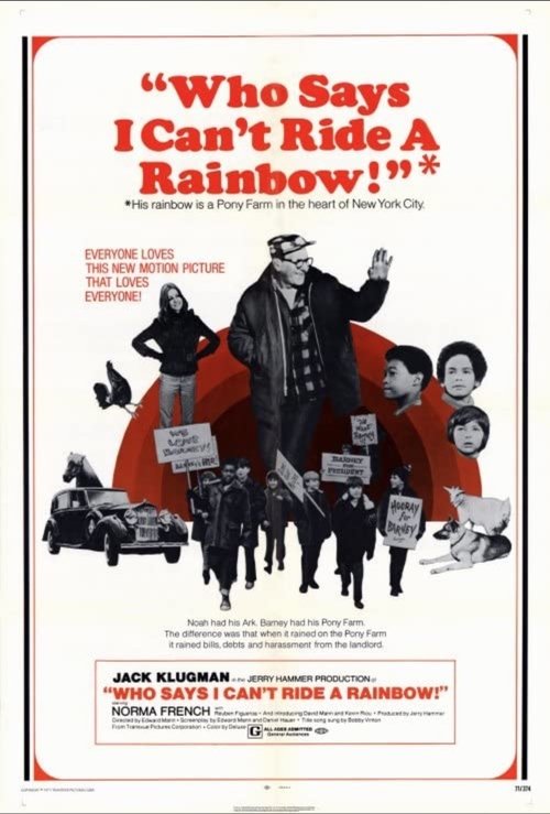 Постер фильма «Who Says I Can't Ride a Rainbow!»