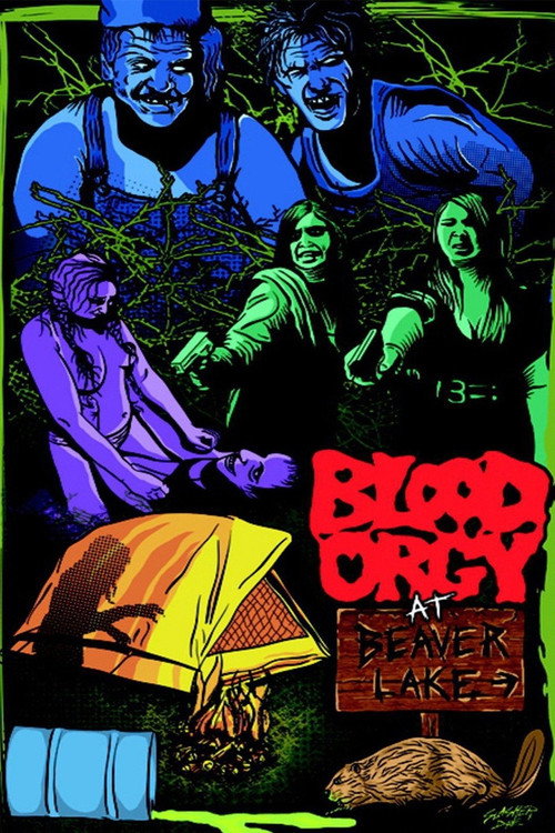 Постер фильма «Blood Orgy At Beaver Lake»