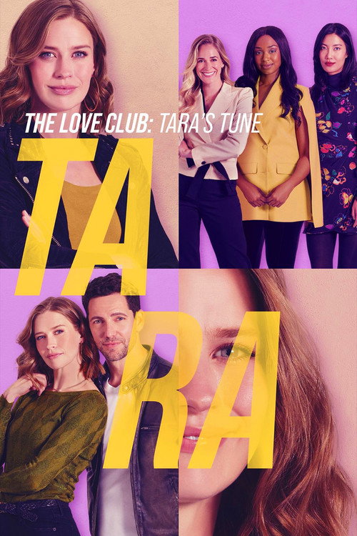 Постер фильма «The Love Club: Tara’s Tune»