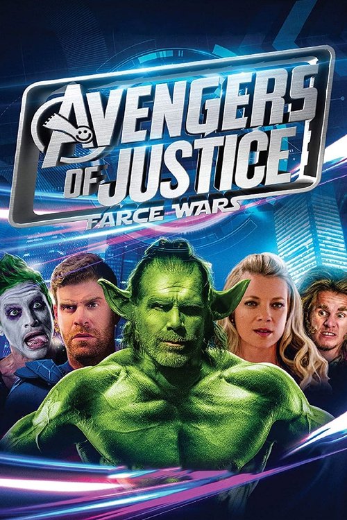 Постер фильма «Avengers of Justice: Farce Wars»