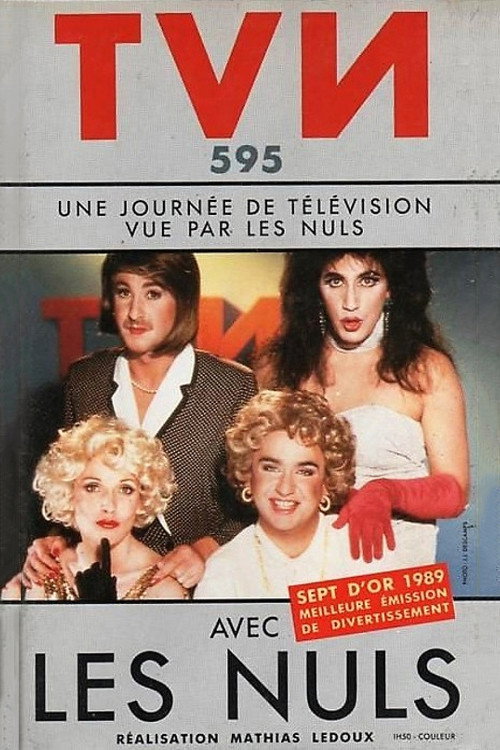 Постер фильма «TVN 595, la télévision des nuls»