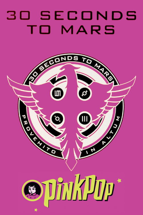 Постер фильма «30 Seconds To Mars - Pinkpop 2007»