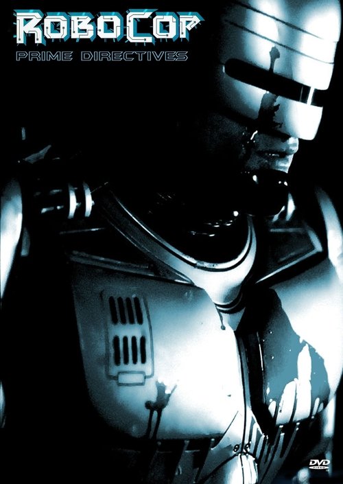 Постер фильма «RoboCop: Prime Directives»