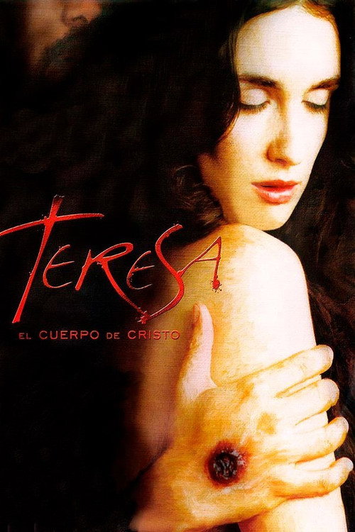 Постер фильма «Teresa, el cuerpo de Cristo»