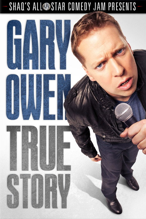 Постер фильма «Gary Owen: True Story»