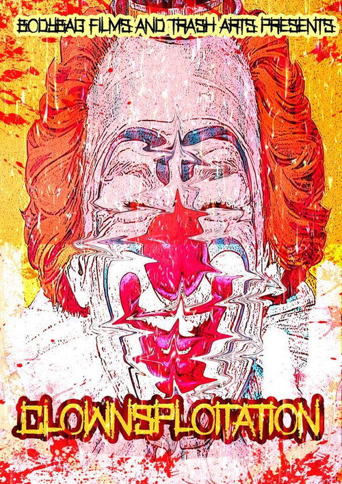 Постер фильма «Clownsploitation»