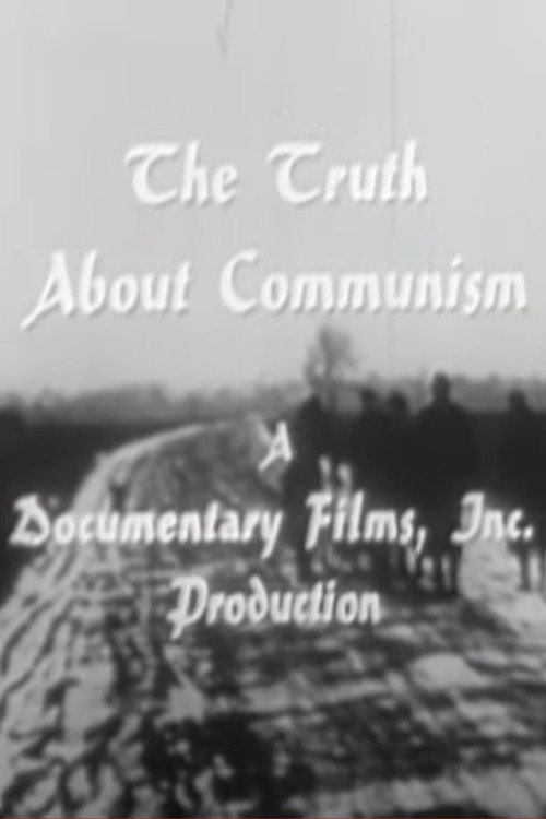 Постер фильма «The Truth About Communism»
