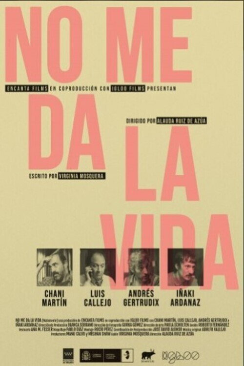 Постер фильма «No Me Da La Vida»