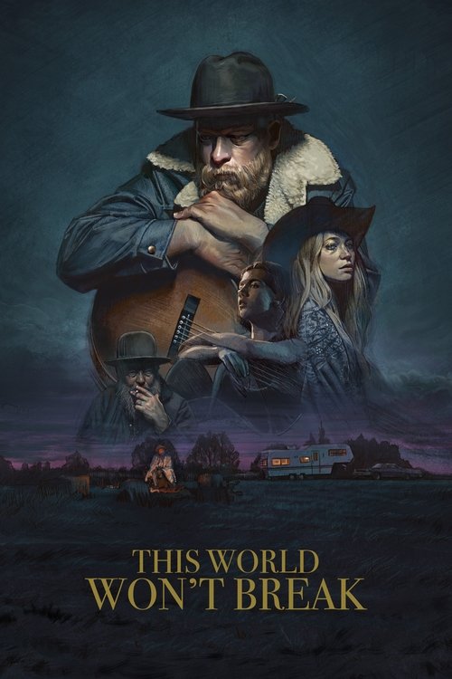 Постер фильма «This World Won't Break»