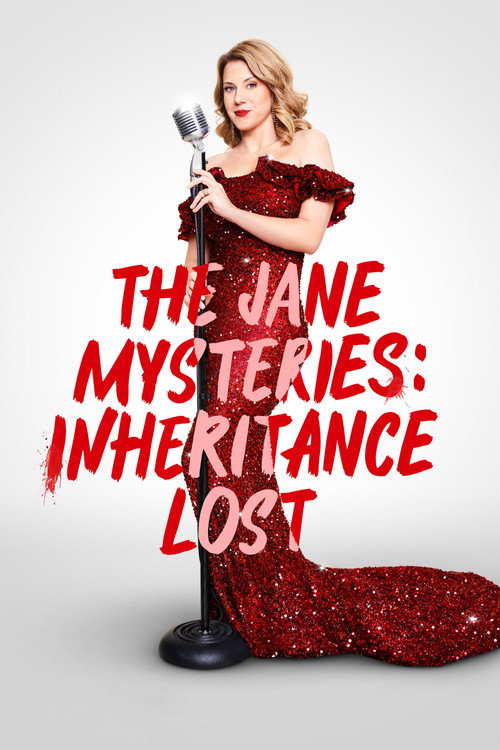 Постер фильма «The Jane Mysteries: Inheritance Lost»